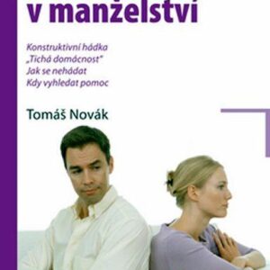 Hádky v manželství (Tomáš Novák) (česky)