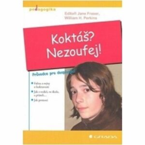 Koktáš? Nezoufej! (Jane Fraser) (česky)