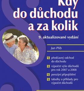 Kdy do důchodu a za kolik (Jan Přib) (česky)