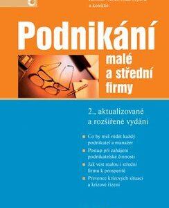 Podnikání malé a střední firmy - 2., aktualizované a rozšířené vydání (Jaromír Veber) (česky)