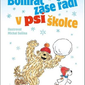 Bonifác zase řádí v psí školce (Iva Gecková) (česky)