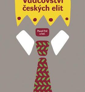 Vůdcovství českých elit (Pavol Frič) (česky)