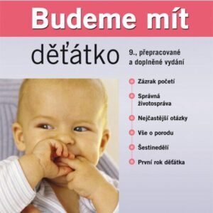 Budeme mít děťátko - 9., přepracované a doplněné vydání (Stanislav Trča) (česky)