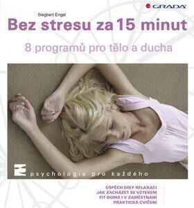 Osm krátkých programů pro tělo i duši (Siegbert Engel) (česky)