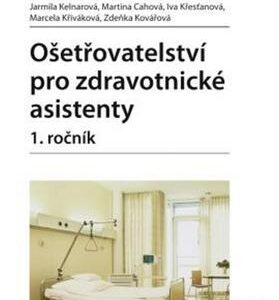 Ošetřovatelství pro zdravotnické asistenty – 1. ročník