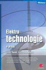 Elektrotechnologie v praxi (Josef Šavel) (česky)
