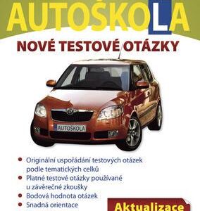 Autoškola Nové testové otázky (Zdeněk Schröter) (česky)