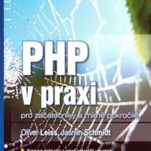 PHP v praxi (Leiss Oliver) (česky)