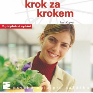 K sebedůvěře krok za krokem - 2., doplněné vydání (Ivan Kupka) (česky)