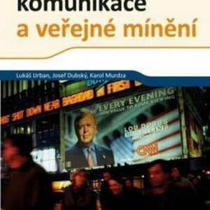 Masová komunikace a veřejné mínění (Lukáš Urban) (česky)