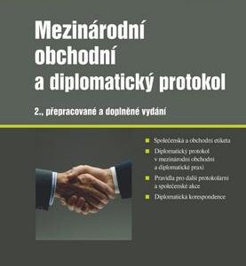 Mezinárodní obchodní a diplomatický protokol (Soňa Gullová) (česky)