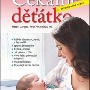 Čekáme děťátko - 2., aktualizované vydání (Martin Gregora) (česky)