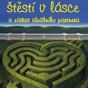 Jak mít štěstí v lásce (Sherrie Dillardová) (česky)