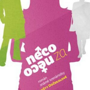 Něco za něco (Markéta Dočekalová) (česky)