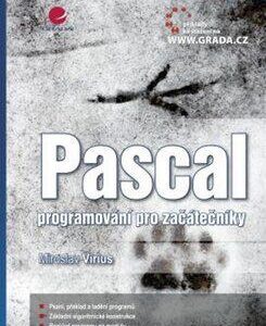 Pascal - programování pro začátečníky (Miroslav Virius) (česky)