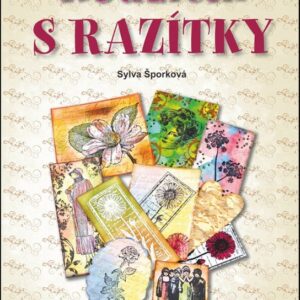 Kouzlení s razítky (Sylva Šporková) (česky)