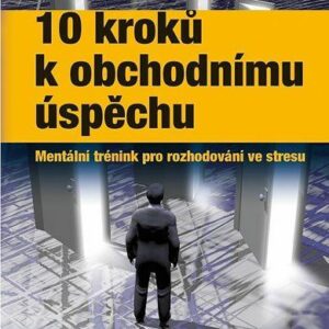 10 kroků k obchodnímu úspěchu (Wahlen Christoph) (česky)