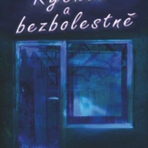 Rychle a bezbolestně (Markéta Dočekalová) (česky)