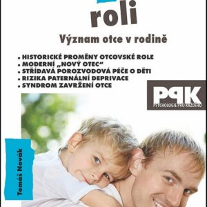O otcovské roli (Tomáš Novák) (česky)