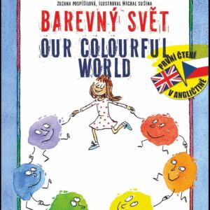 Barevný svět/Our colourful world (Michal Sušina) (česky)