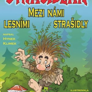 Strašidlář – Mezi námi lesními strašidly (Hynek Klimek) (česky)