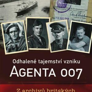 Odhalené tajemství vzniku agenta 007 (Lett Brian) (česky)