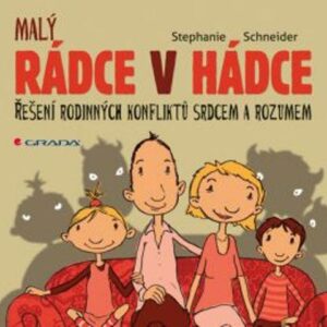 Rádce v hádce (Stephanie Schneider) (česky)