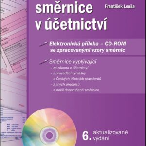 Vnitropodnikové směrnice v účetnictví s CD – ROMem (František Louša) (česky)