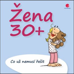 Žena 30+ - Michael Kernbach (Miguel Fernandez) (česky)