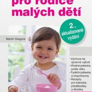 Kuchařka pro rodiče malých dětí (Martin Gregora) (česky)