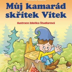 Můj kamarád skřítek Vítek (Romana Suchá) (česky)