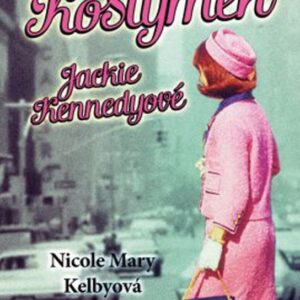 Kostýmek Jackie Kennedyové (Nicole Mary Kelbyová) (česky)