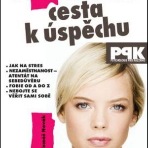 Sebedůvěra – cesta k úspěchu (Tomáš Novák) (česky)