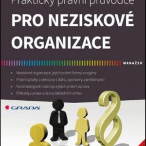 Praktický právní průvodce pro neziskové organizace (Petr Vít) (česky)