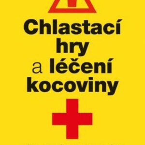 Chlastací hry a léčba kocoviny (Dominic Bliss) (česky)