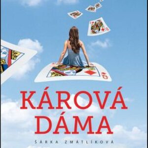 Kárová dáma (Šárka Zmátlíková) (česky)