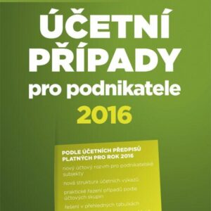 Účetní případy pro podnikatele 2016 (Vladimír Hruška) (česky)