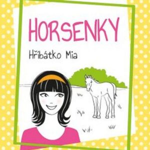 Horsenky (Lenka Rožnovská) (česky)