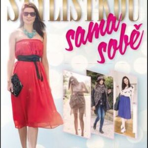 Stylistkou sama sobě (Michaela Stabrynová) (česky)