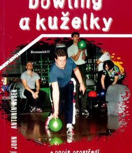 Bowling a kuželky (Jiří John) (česky)