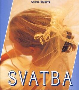 Svatba (Andrea Sluková) (česky)