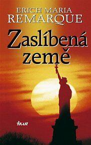 Zaslíbená země 9788024900001 (Erich Maria Remarque) (česky)