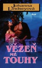 Vězeň mé touhy (Johanna Lindsey) (česky)