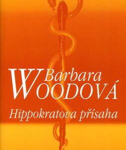 Hippokratova přísaha (Barbara Woodová) (česky)