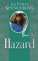 Hazard (La Vyrle Spencer) (česky)