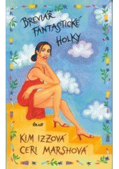 Breviář fantastické holky (Kim Izzo) (česky)