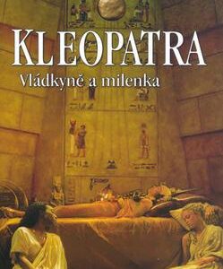 Kleopatra Vládkyně a milenka (Joachim Brambach) (česky)