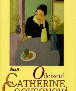 Odcizení (Catherine Cookson) (česky)
