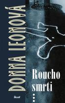 Roucho smrti (Donna Leon) (česky)