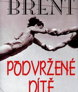 Podvržené dítě (Madeleine Brent) (česky)